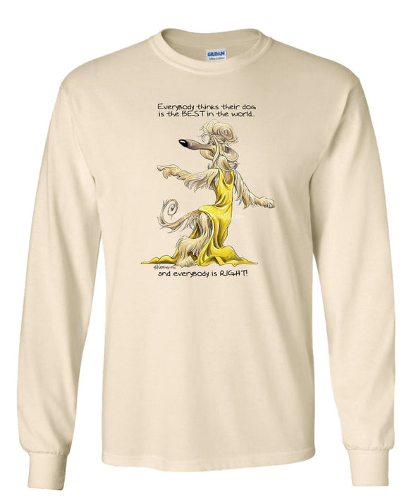 Afghan Hound - Best Dog in the World - Long Sleeve T-Shirt