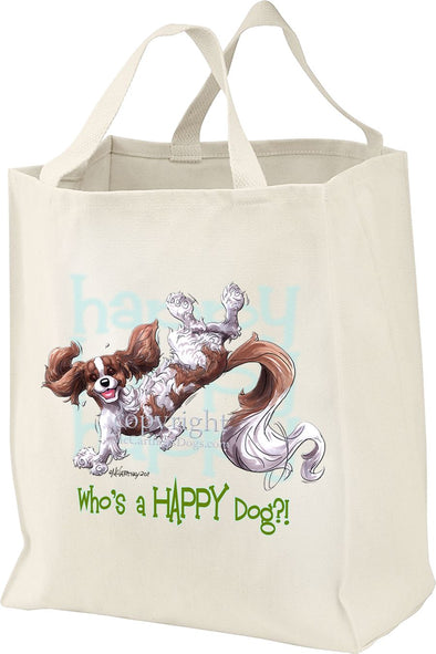 Cavalier King Charles  Blenheim - Who's A Happy Dog - Tote Bag