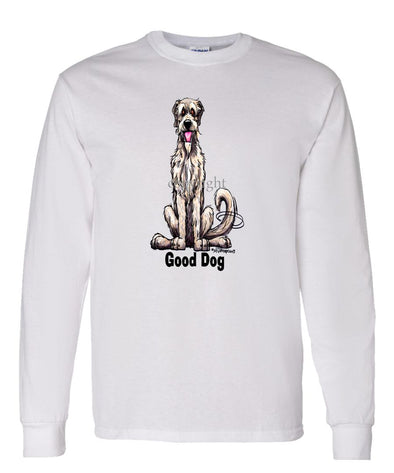 Irish Wolfhound - Good Dog - Long Sleeve T-Shirt