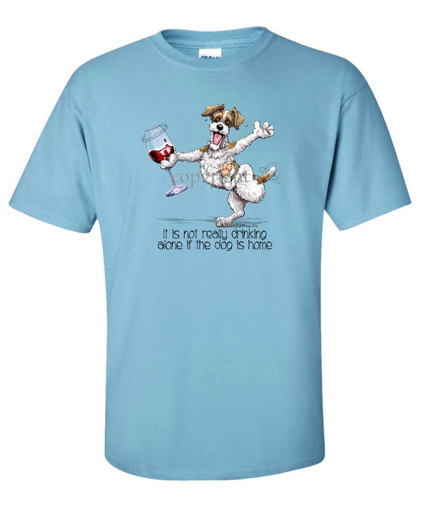 Parson Russell Terrier - It's Drinking Alone 2 - T-Shirt