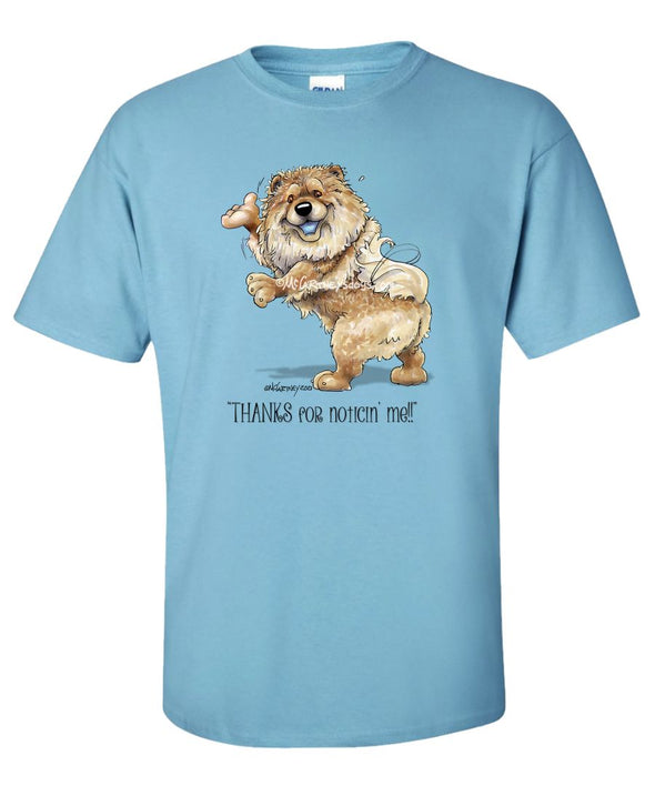 Chow Chow - Noticing Me - Mike's Faves - T-Shirt