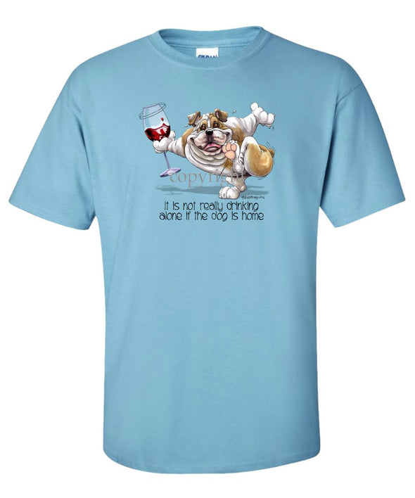 Bulldog - It's Drinking Alone 2 - T-Shirt