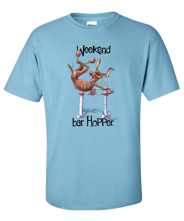 Vizsla - Weekend Barhopper - T-Shirt
