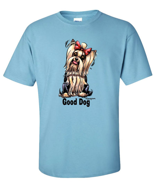 Yorkshire Terrier - Good Dog - T-Shirt