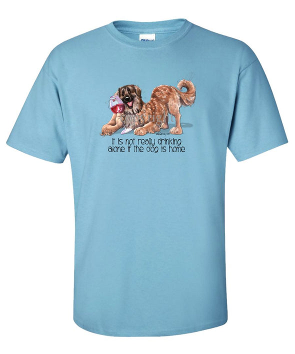 Leonberger - It's Not Drinking Alone - T-Shirt