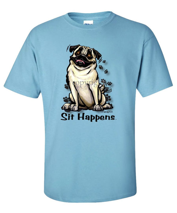 Pug - Sit Happens - T-Shirt