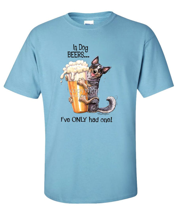 Australian Cattle Dog - Dog Beers - T-Shirt