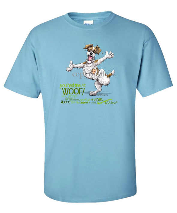 Parson Russell Terrier - You Had Me at Woof - T-Shirt