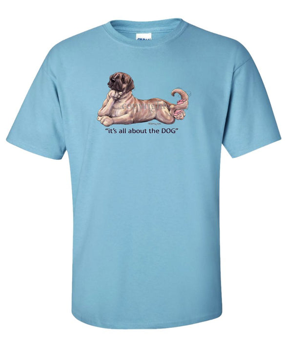 Mastiff - All About The Dog - T-Shirt