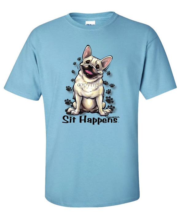 French Bulldog - Sit Happens - T-Shirt