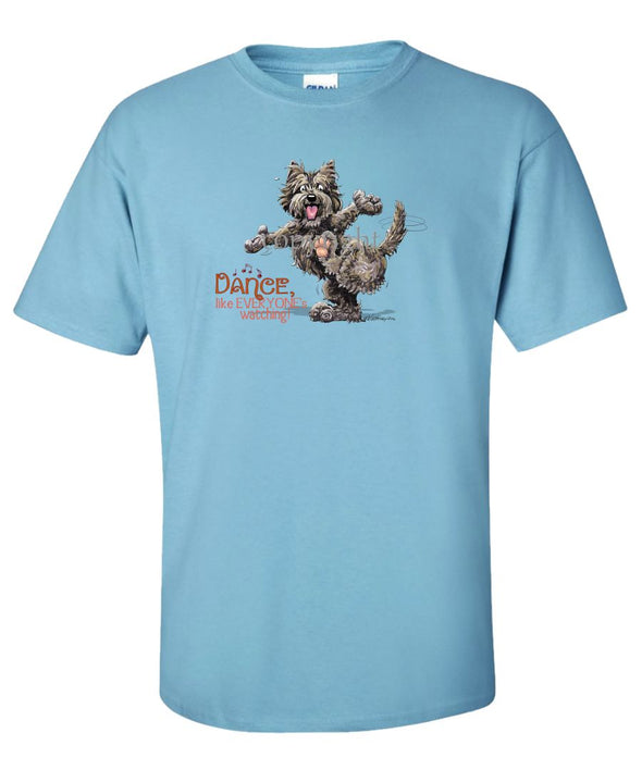 Cairn Terrier - Dance Like Everyones Watching - T-Shirt