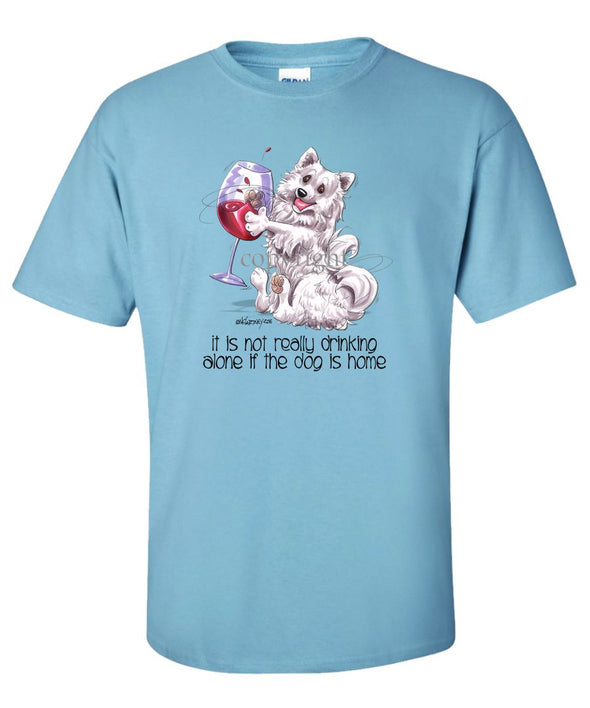 American Eskimo Dog - It's Not Drinking Alone - T-Shirt