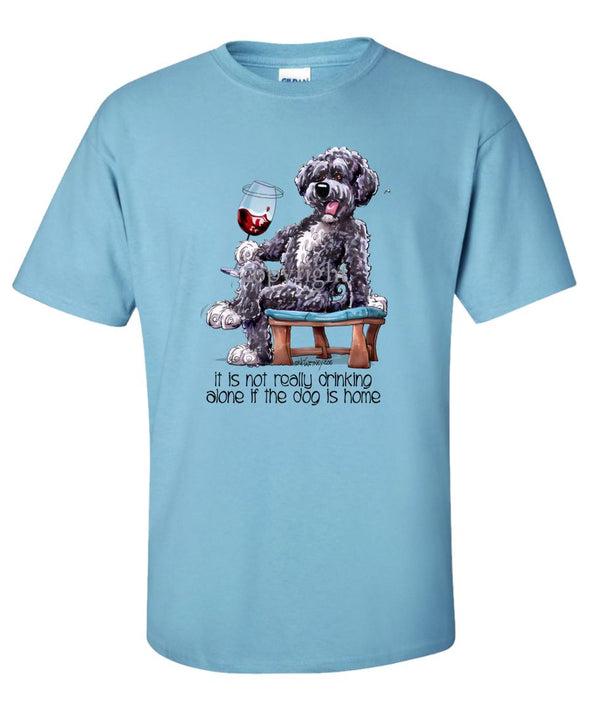 Portuguese Water Dog - It's Not Drinking Alone - T-Shirt