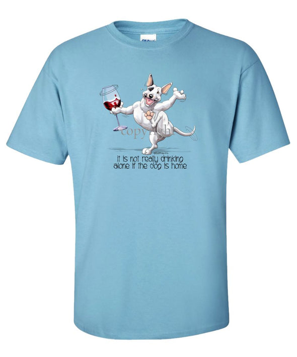 Bull Terrier - It's Drinking Alone 2 - T-Shirt