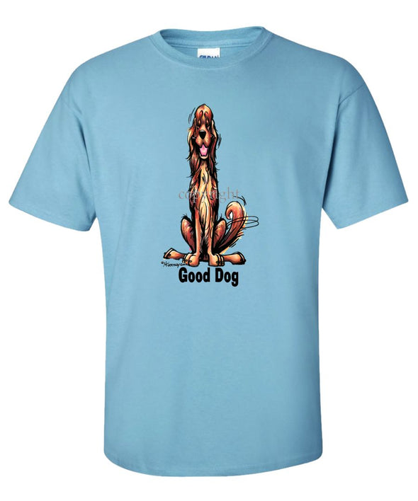 Irish Setter - Good Dog - T-Shirt