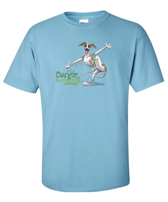 Whippet - Dance Like Everyones Watching - T-Shirt