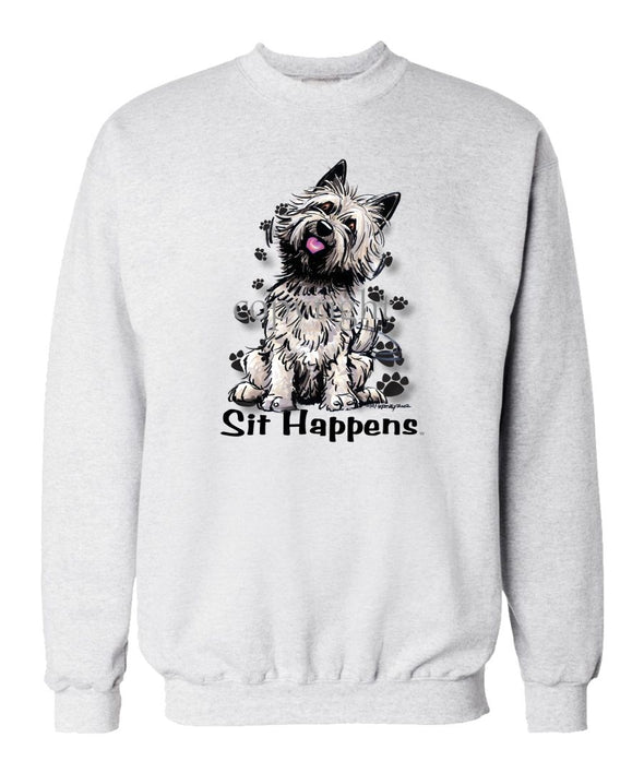 Cairn Terrier - Sit Happens - Sweatshirt