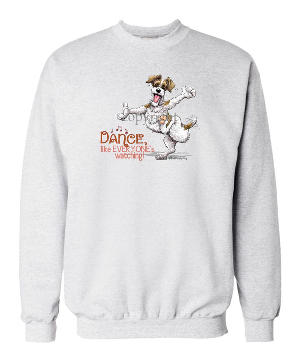 Jack Russell Terrier - Dance Like Everyones Watching - Sweatshirt