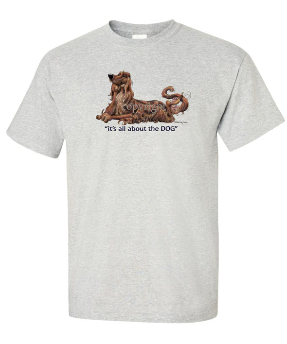 Irish Setter - All About The Dog - T-Shirt
