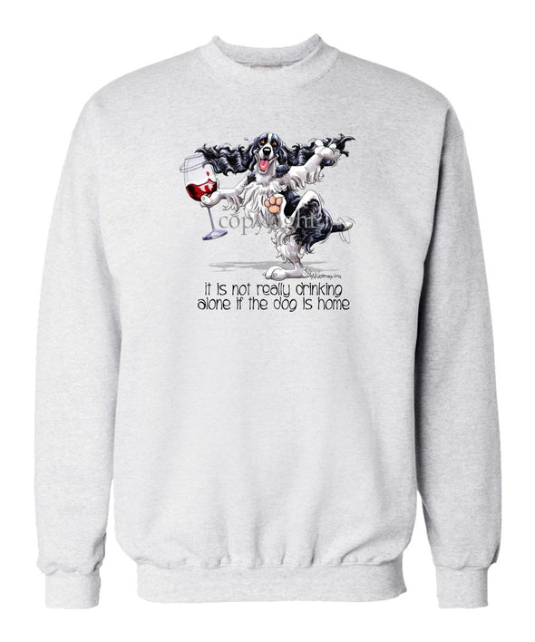 English Springer Spaniel - It's Drinking Alone 2 - Sweatshirt