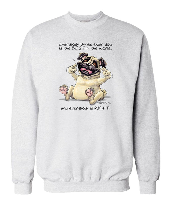 Pug - Best Dog in the World - Sweatshirt