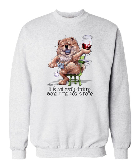Chow Chow - It's Not Drinking Alone - Sweatshirt