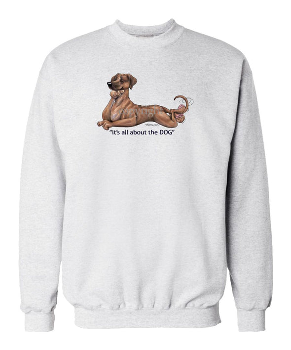 Rhodesian Ridgeback - All About The Dog - Sweatshirt
