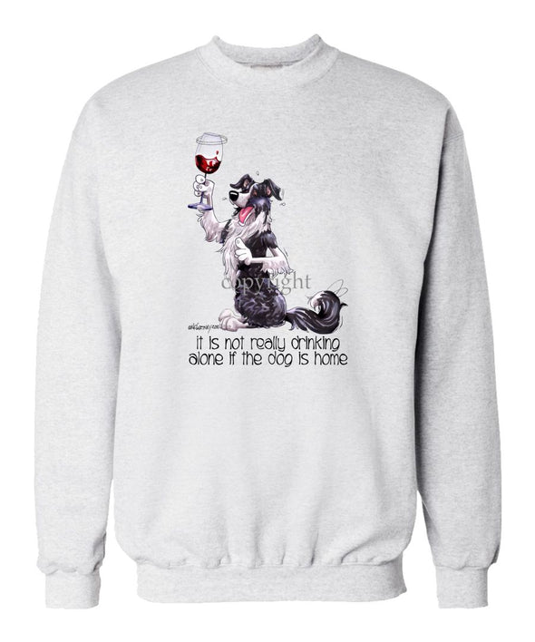 Border Collie - It's Not Drinking Alone - Sweatshirt