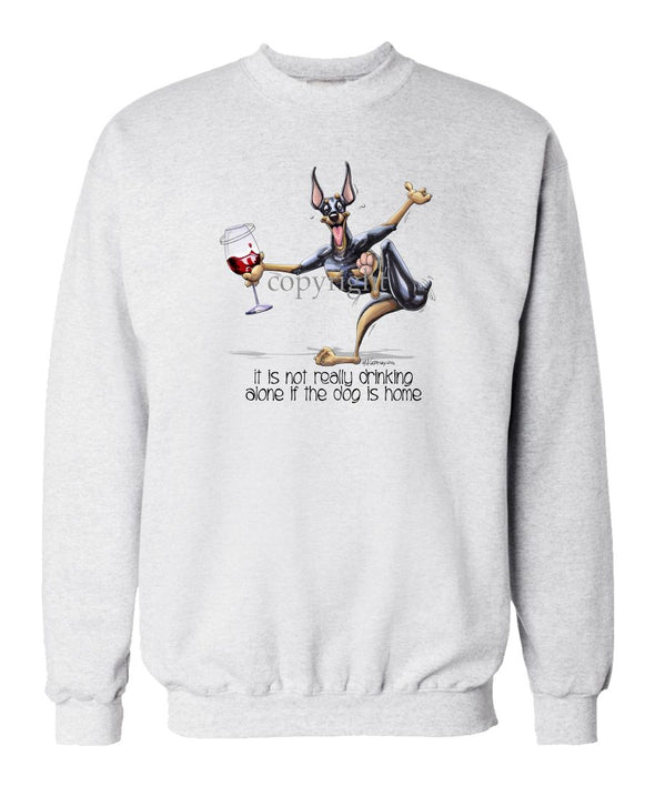 Doberman Pinscher - It's Drinking Alone 2 - Sweatshirt