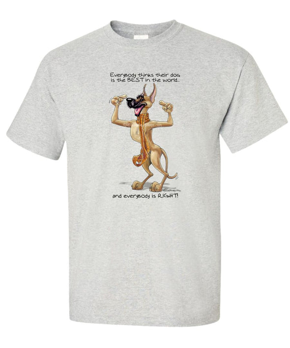 Great Dane - Best Dog in the World - T-Shirt