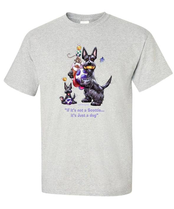 Scottish Terrier - Not Just A Dog - T-Shirt