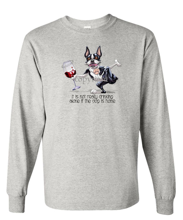 Boston Terrier - It's Drinking Alone 2 - Long Sleeve T-Shirt