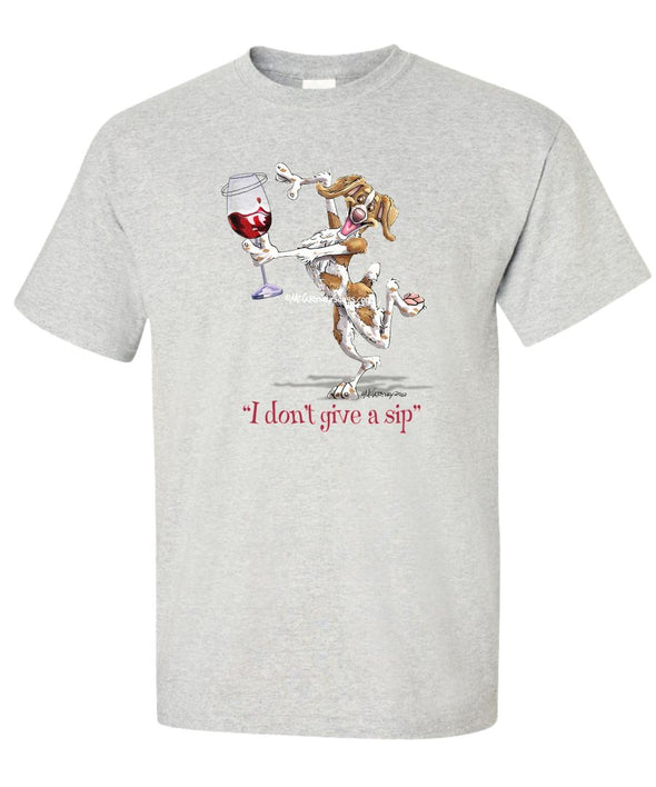 Brittany - I Don't Give a Sip - T-Shirt