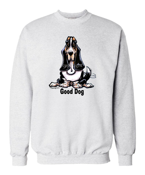 Basset Hound - Good Dog - Sweatshirt
