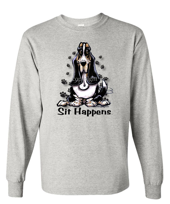 Basset Hound - Sit Happens - Long Sleeve T-Shirt