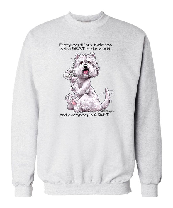 West Highland Terrier - Best Dog in the World - Sweatshirt