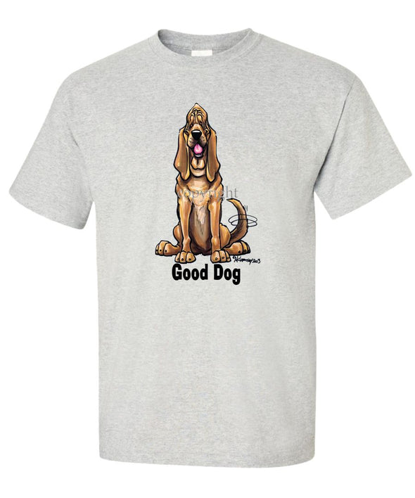 Bloodhound - Good Dog - T-Shirt