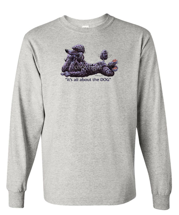 Poodle  Black - All About The Dog - Long Sleeve T-Shirt