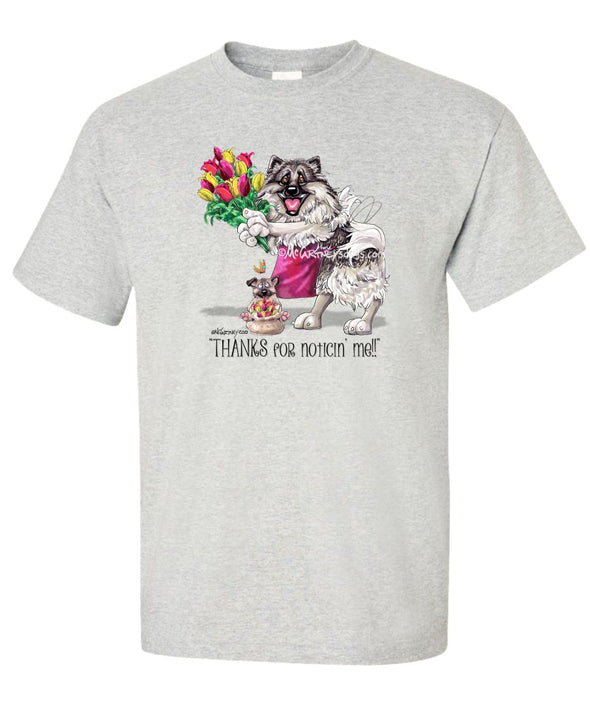 Keeshond - Noticing Me - Mike's Faves - T-Shirt