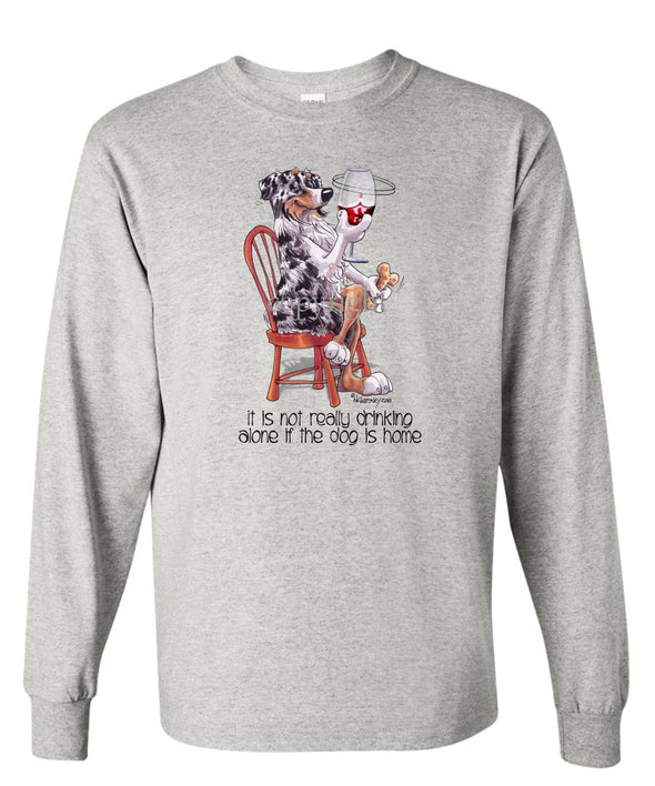 Australian Shepherd  Blue Merle - It's Not Drinking Alone - Long Sleeve T-Shirt