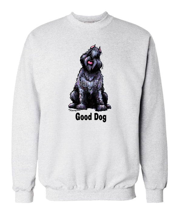 Bouvier Des Flandres - Good Dog - Sweatshirt