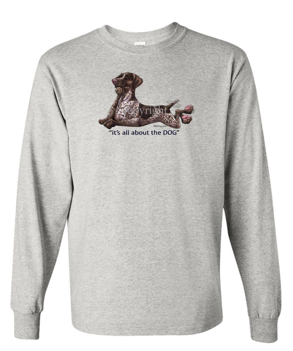German Shorthaired Pointer - All About The Dog - Long Sleeve T-Shirt