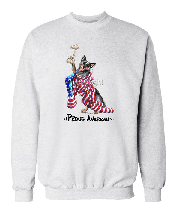 Australian Cattle Dog - Proud American - Sweatshirt