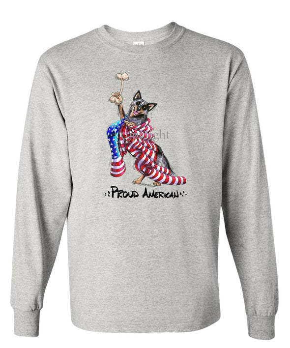 Australian Cattle Dog - Proud American - Long Sleeve T-Shirt