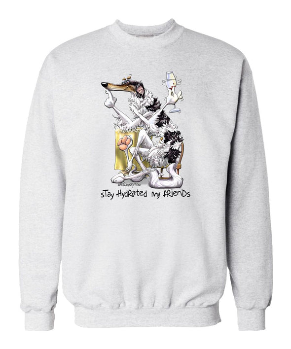 Borzoi - Stay Hydrated - Mike's Faves - Sweatshirt