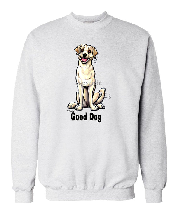 Labrador Retriever  Yellow - Good Dog - Sweatshirt