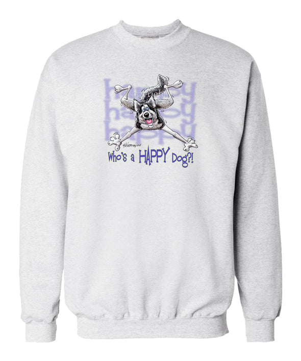 Siberian Husky - Who's A Happy Dog - Sweatshirt