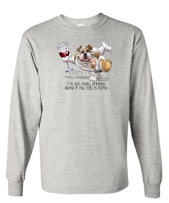 Bulldog - It's Drinking Alone 2 - Long Sleeve T-Shirt