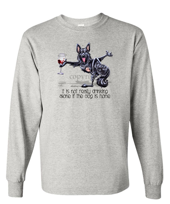 Belgian Sheepdog - It's Not Drinking Alone - Long Sleeve T-Shirt