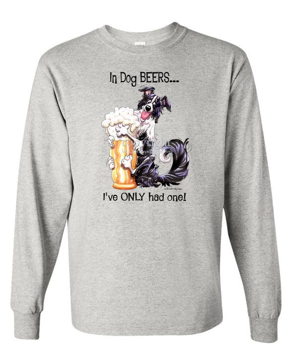 Border Collie - Dog Beers - Long Sleeve T-Shirt